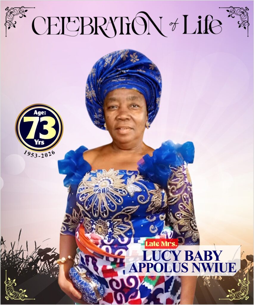Service of Songs for Late Mrs. Lucy Babe Appolus Nwiue Set for Thursday